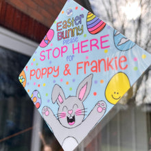Load image into Gallery viewer, Easter Bunny Stop Here window sign

