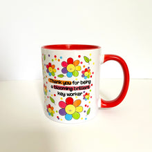 Load image into Gallery viewer, Blooming Brilliant Mug
